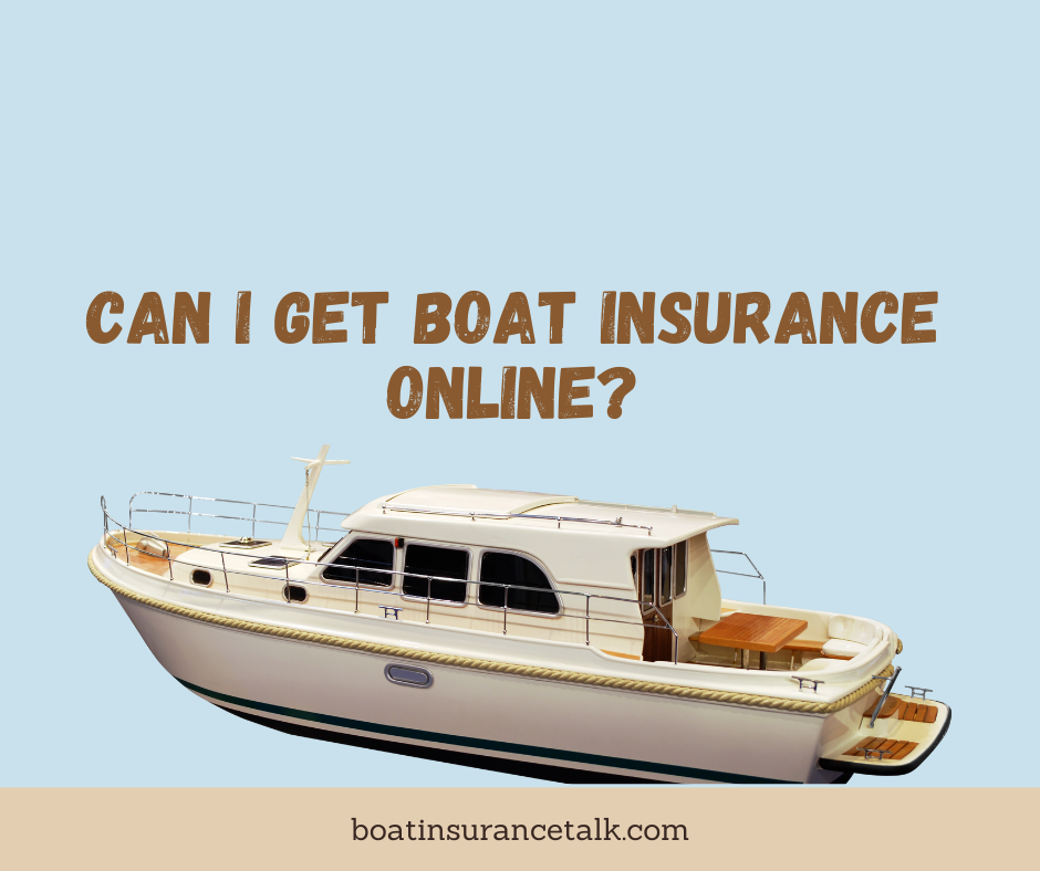 Can I Get Boat Insurance Online (2)