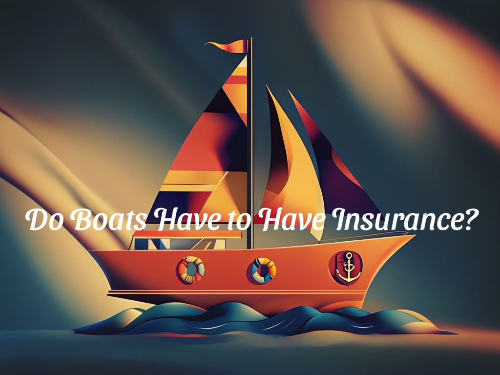 do boats have to have insurance