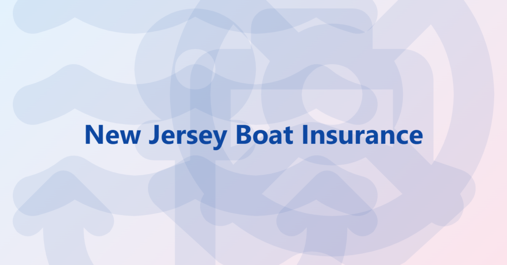New Jersey boat insurance