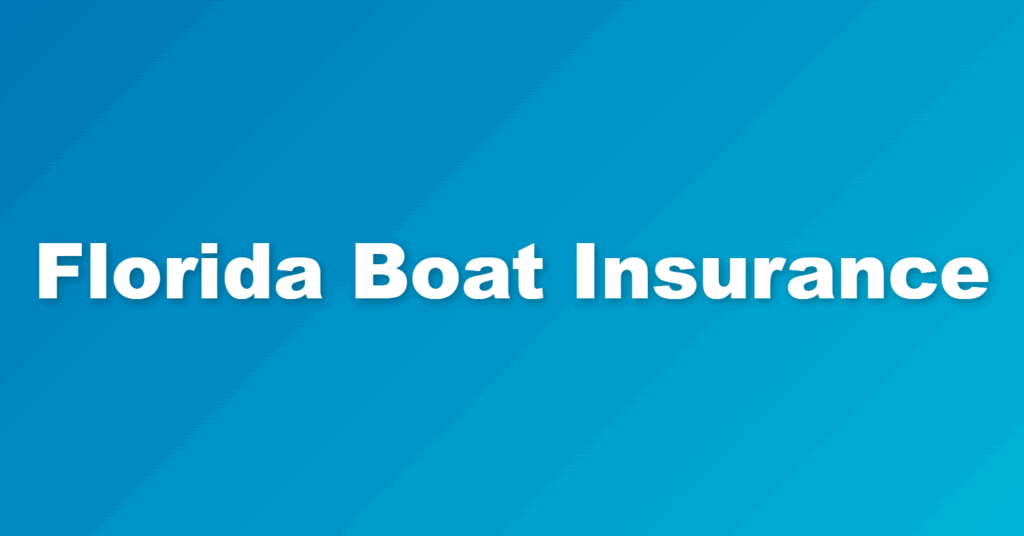 florida boat insurance